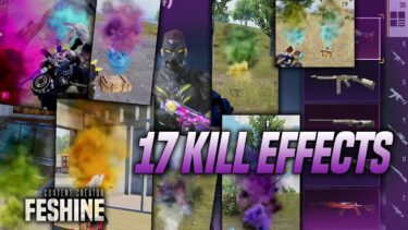17 KILL EFFECTS | FESHINE | SPECIAL EFFECTS PUBG MOBILE | COLORFULL | UPGRADEABLE GUN SKINS